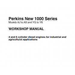 Instrukcje napraw, schematy, DTR - Perkins New 1000 Series Models AJ to AS and YG to YK